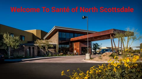 Santé of North Scottsdale - Trusted Post-Acute Nursing Care in Scottsdale, AZ