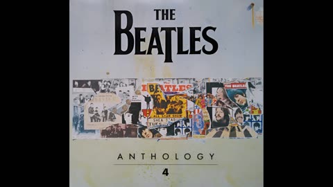 The Beatles - Anthology 4