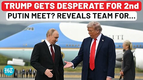 Trump Gets Desperate For 2nd Putin Meet? Reveals Team To Convince Russia Leader For…| Zelensky