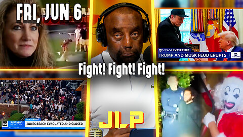 Fight! Fight! Fight! | JLP Fri 6-6-25