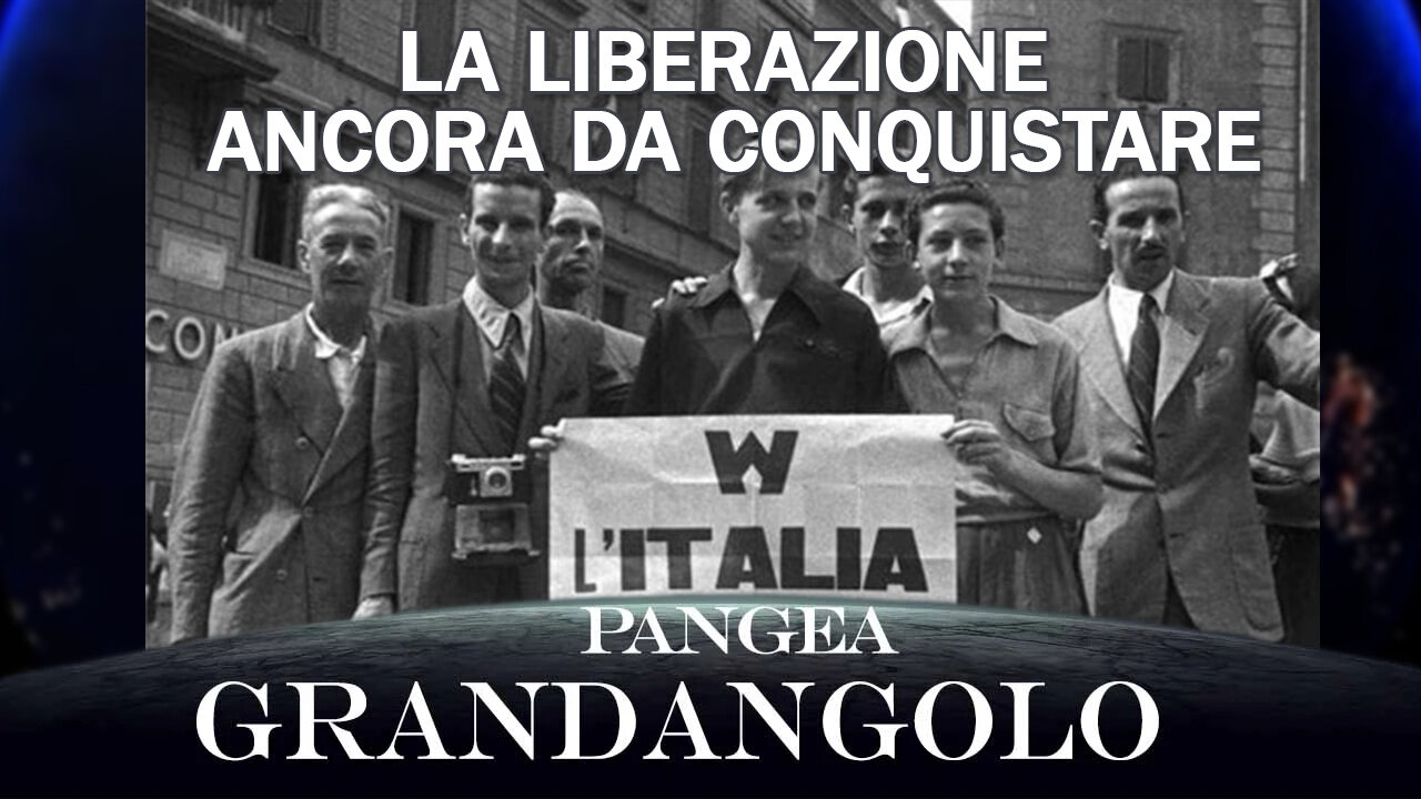 La Liberazione ancora da conquistare - 20250425 - Pangea Grandangolo