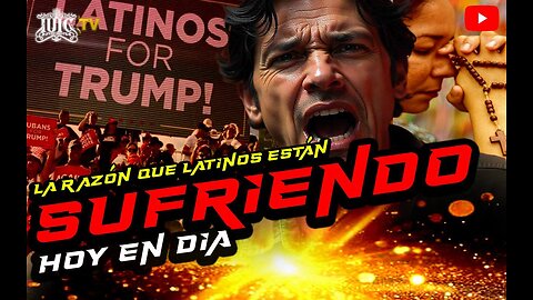 La Razon Que Latinos Estan Sufriendo Hoy en Día