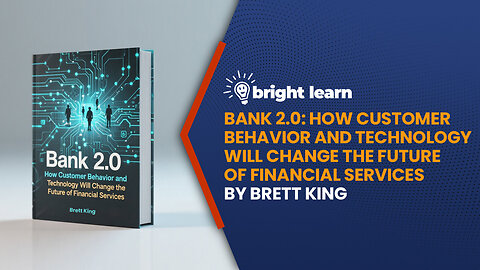 BrightLearn - Bank 2.0 by Brett King