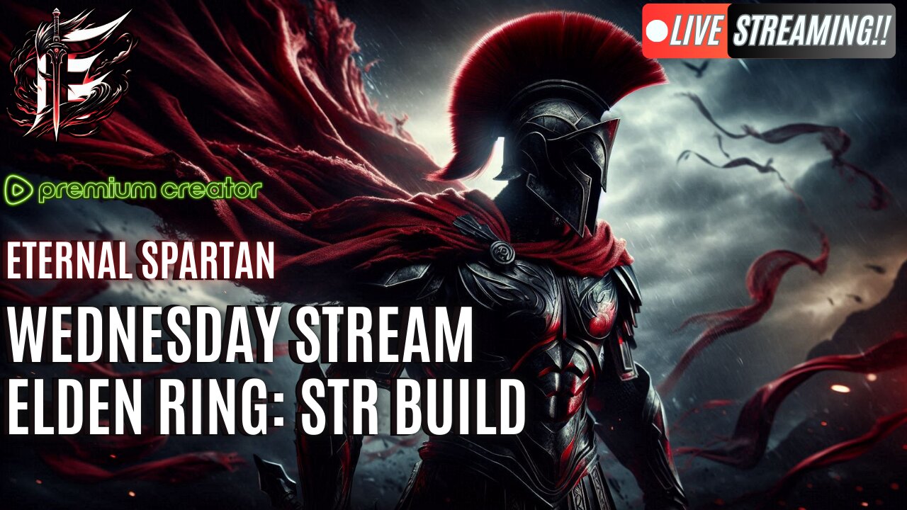 🟢 Eternal Spartan Plays Elden Ring | USMC Vet | Join the Best Chat on Rumble