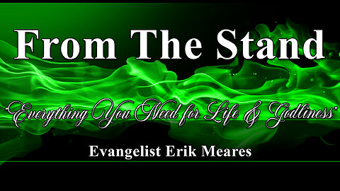 Everything You Need for Life & Godliness | From The Stand | Erik Meares
