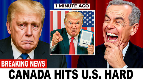 Trump Rages as His Tariff on Canada Hits the U.S. Hard — Carney's Bold Move Turns the Tables