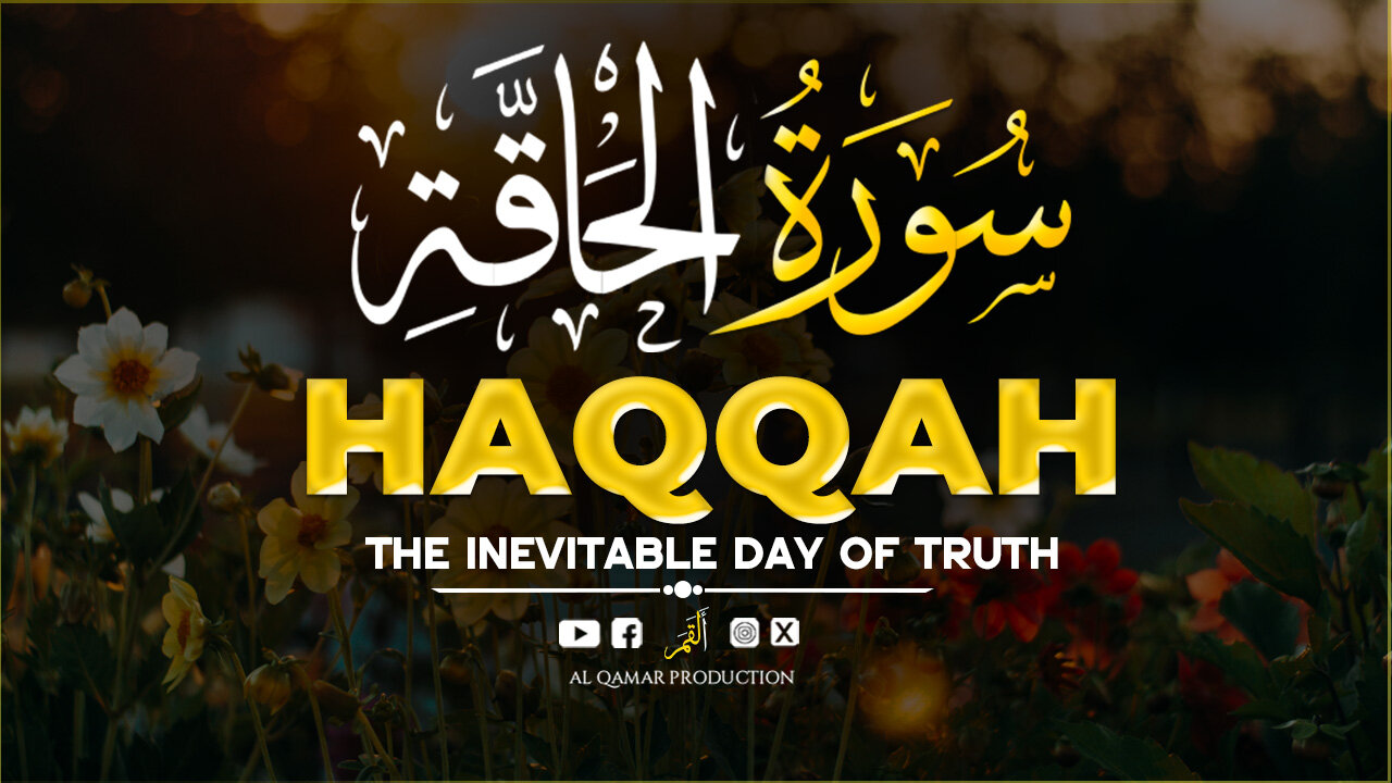 Surah Al-Haqqah | The Inevitable Day of Truth | Fierce Quran Recitation