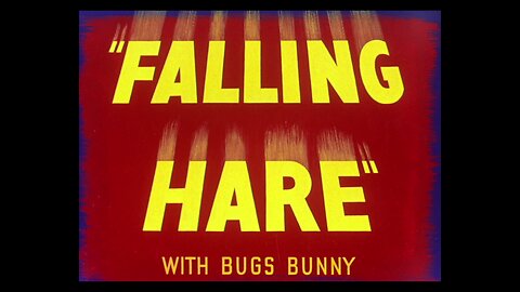 Falling Hare (1943) – Animated Short by Bob Clampett