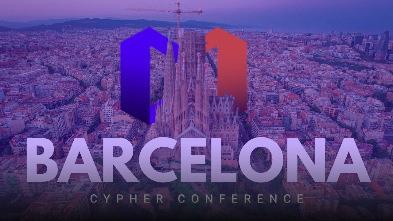 BARCELONA CYPHER CONFERENCE LIVESTREAM - DAY 01