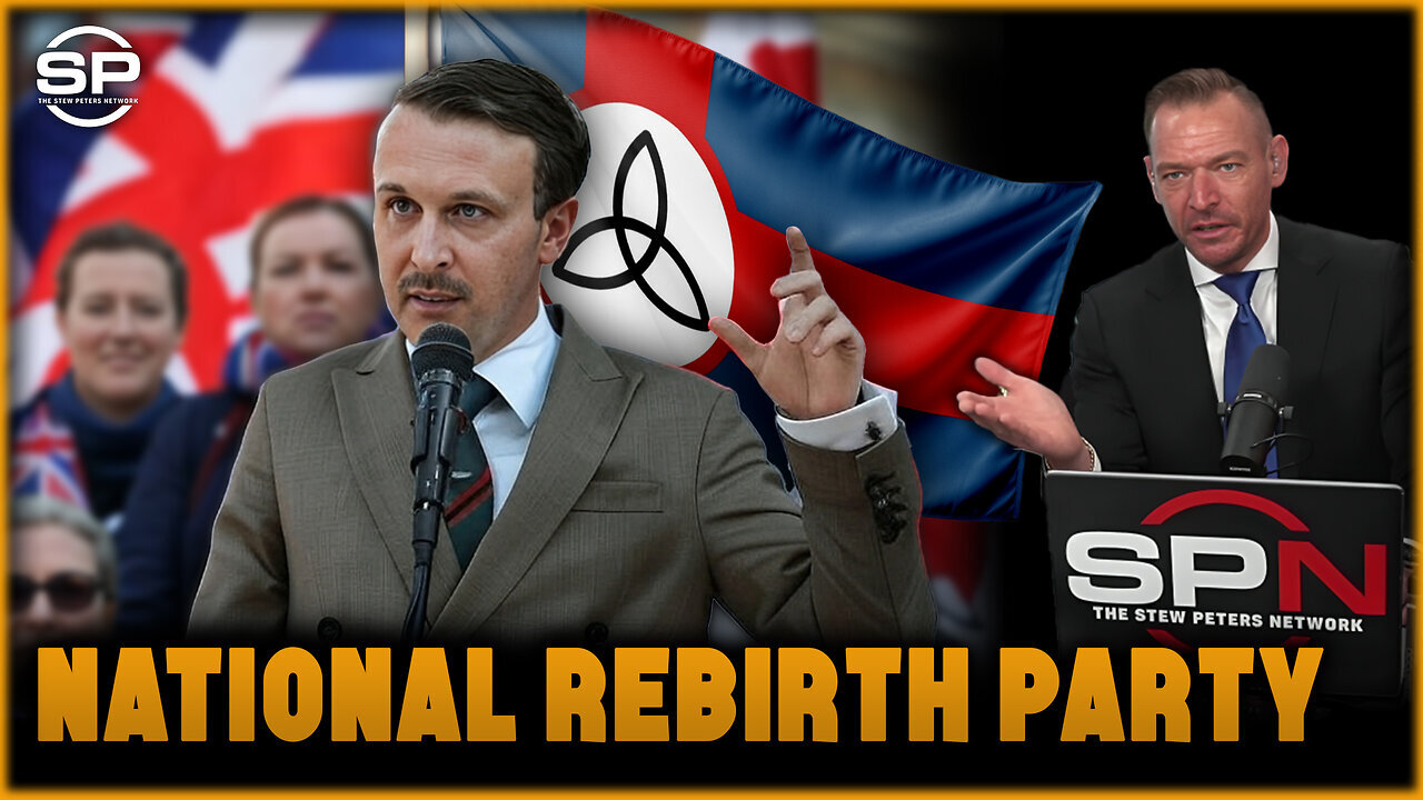 UK's "National Rebirth Party" is Taking the UK by Storm! Can the US Follow?