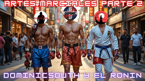 🔴 ARTES MARCIALES SEGUNDA PARTE/ INVITADOS DOMINICSOUTH Y EL RONIN