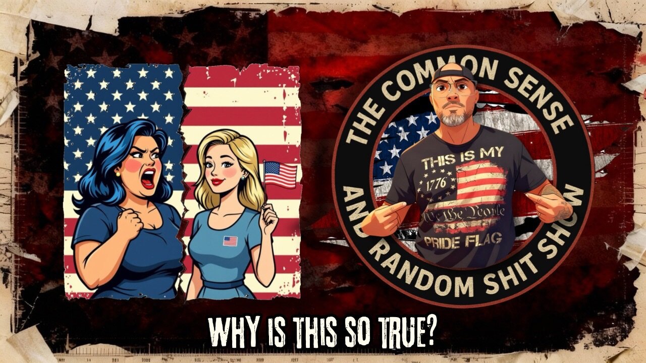 The Common Sense and Random Shit, Show (Why is This True?)