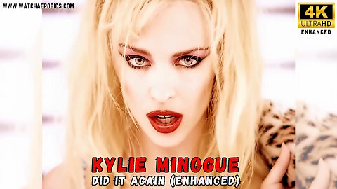 Beautiful Girls Music Kylie 𝄞⨾💿✮˚.⋆ Did It Again Enhanced 4K HD