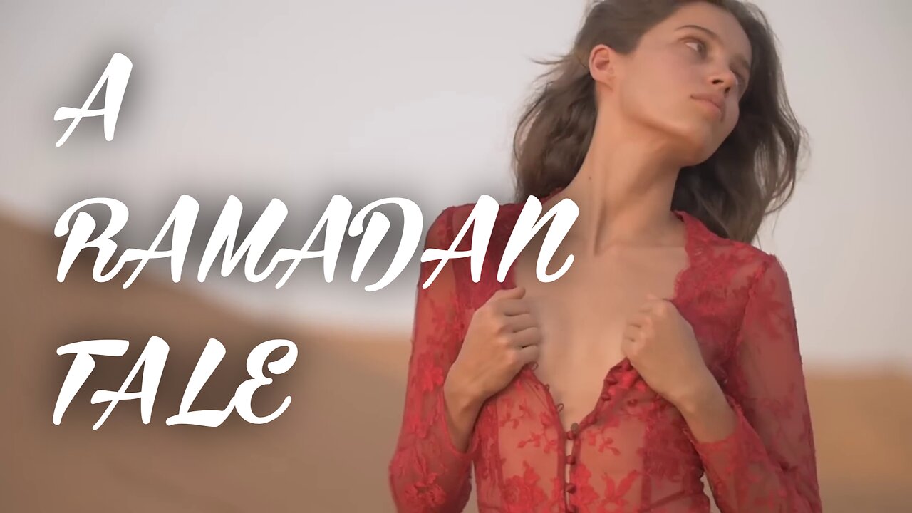 A RAMADAN TALE