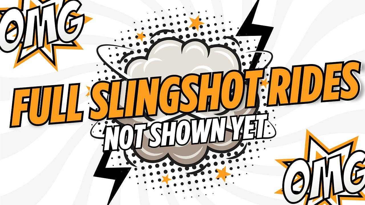 Full Slingshot Rides