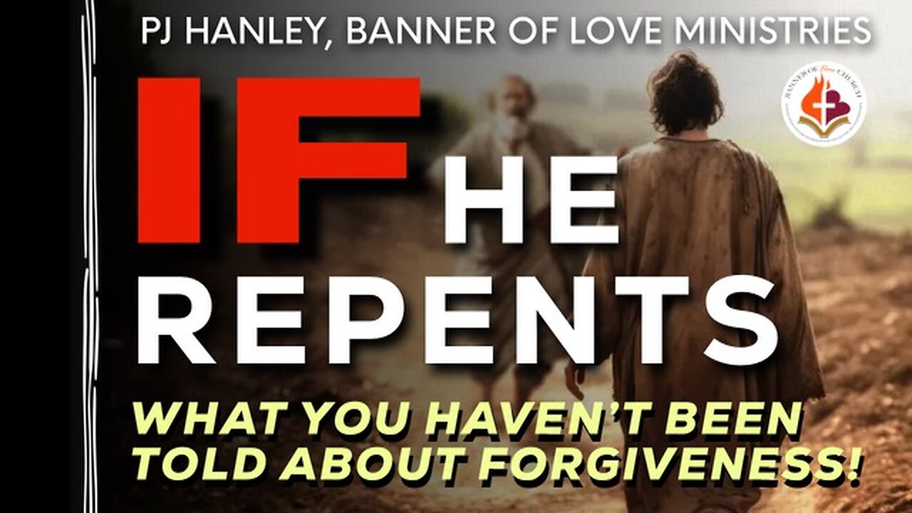 If He Repents... - PJ Hanley - April 6th, 2025