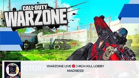 WARZONE LIVE 🔴 | High Kill Lobby Madness!