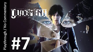 Judgment 🇯🇵(Part 7) playthrough
