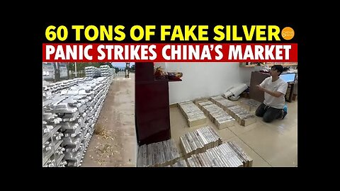 60 Tons of Fake Silver Flood Market! Iron and Lead Inside, China’s Largest Gold Market Panic Strikes