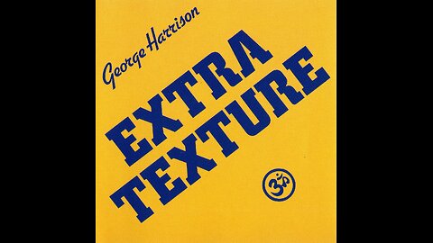 George Harrison - Extra Texture (Read All About It) UK 1975/1991 CD