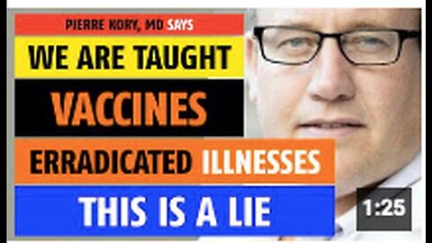 "Vaccines Did Not Eradicate Illnesses, Claims Pierre Kory, MD"