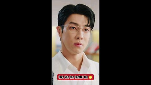 Only She Can Control Me 😳❤️‍🔥 | Funny Romantic Cdrama Moment #romanticcdrama #funnycdrama #cdrama