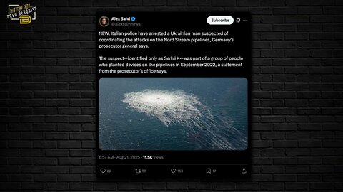 Nord Stream Investigation Takes Turn as Ukrainian Arrested in Italy | Drew Berquist