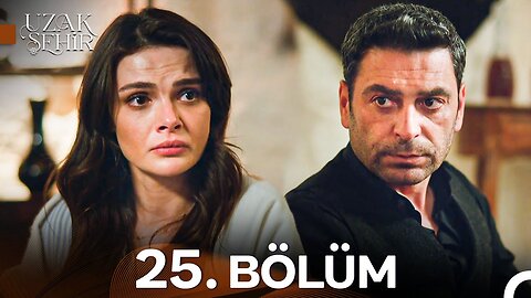 Uzak Sehir – Capitulo 25