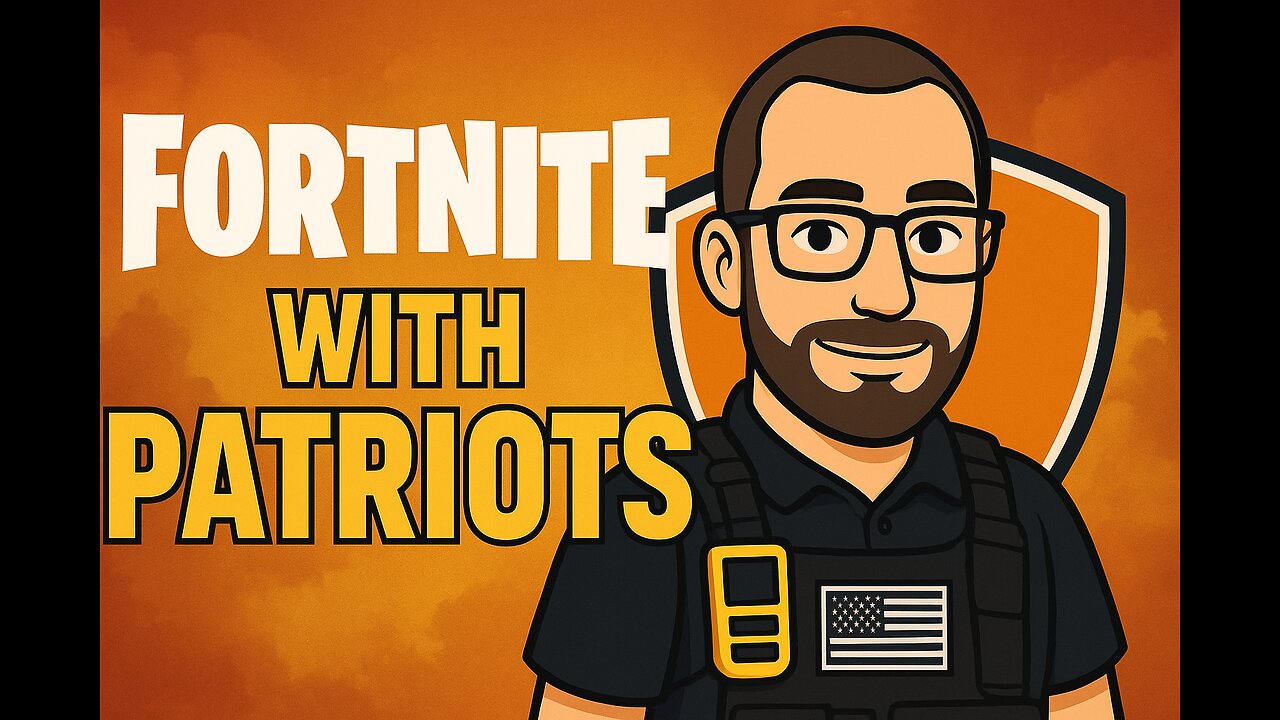 Fortnite with Patriots!