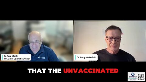 Dr. Paul Marik Dr Andy Wakefield placebo-controlled trials absent for the childhood vaccine