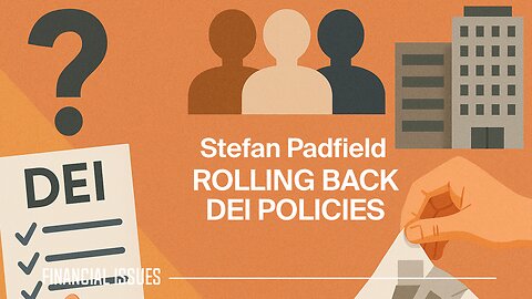 Stefan Padfield: Are Companies Scaling Back DEI or Just Rebranding It?
