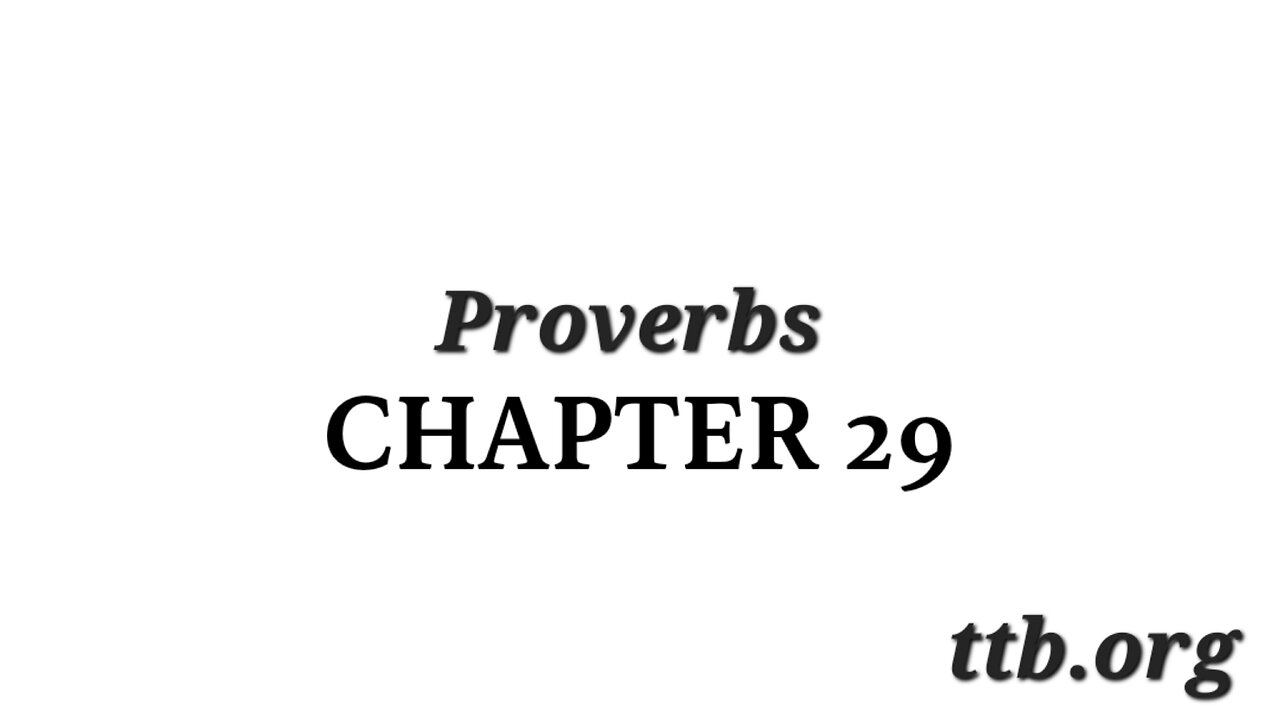 Proverbs Chapter 29 (Bible Study)
