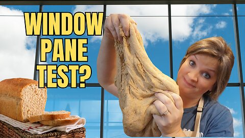 Do I Actually Need the WINDOW PANE TEST? | Freshly Milled Whole Grain Bread Tips