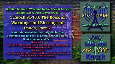 1 Enoch 91-105, The Book of Warnings and Blessings of Enoch, Part 5