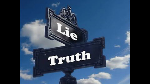 Lies and truth