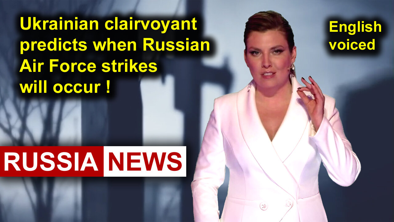 Ukrainian clairvoyant predicts when Russian Air Force strikes will occur!