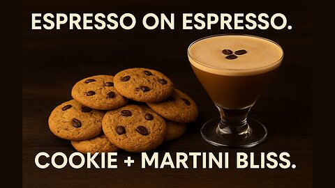 Espresso Martini & Chewy Chocolate Chip Cookies | The Perfect Pick-Me-Up! ☕🍪🍸
