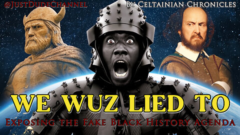 We Wuz Ethnicities (Debunked) – Collect ’Em All Edition | Celtainian Chronicles