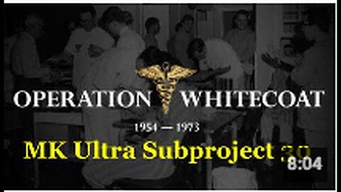 "MK Ultra Subproject 30: Operation Whitecoat"