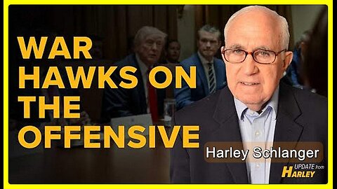 War Hawks on the Offensive • Harley Schlanger (Schiller Institute) •🕞 10 min