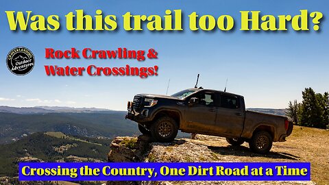 Rock Crawling and River Crossings