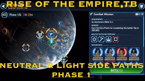 Rise of the Empire Territory Battle: Neutral & Light Side Paths | Phase 1