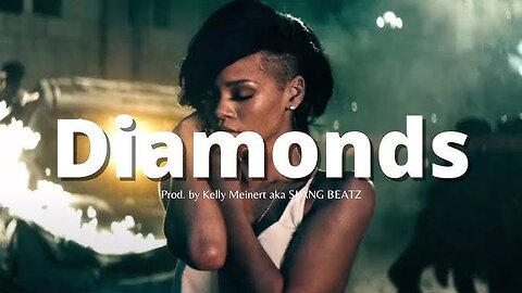 Rihanna - Diamonds
