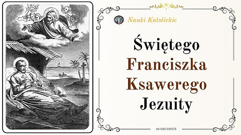 Św. Franciszek Ksawery (3 grudnia)