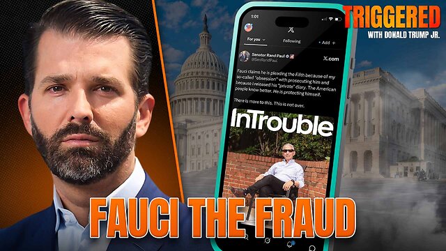 Loud Silence: Fauci the Fraud Invokes the Fifth | Triggered Ep.363 thumbnail