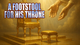 A Footstool For His Throne - Mike Blume