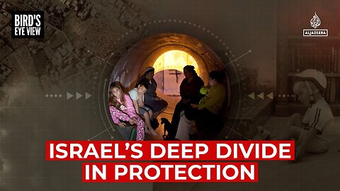 Israel’s deep divide in protection | Bird's Eye View