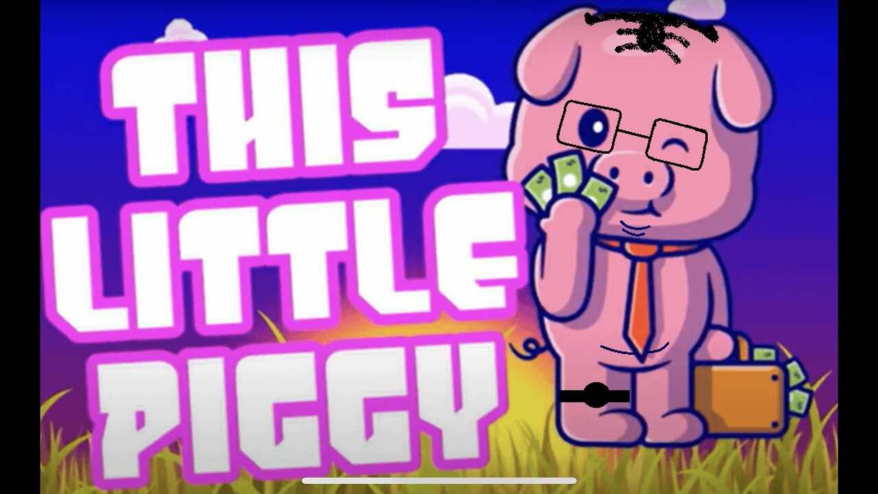 This Little Piggy:HROn and On and On