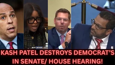 KASH PATEL DESTROYS DEMOCRAT'S IN HOUSE/ SENATE HEARING!!