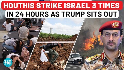 Houthis Hammer Israel Again & Again As Trump Steps Back | 3 Rapid-Fire Strikes in 24 Hours Jolt IDF
